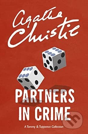 Kniha: Partners in Crime (Agatha Christie). HarperCollins, 2015 Kniha: Partners in Crime (Agatha Christie). HarperCollins, 2015