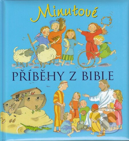 Kniha: Minutové příběhy z Bible (Elena Pasqualiová). Karmelitánské nakladatelství, 2009 Kniha: Minutové příběhy z Bible (Elena Pasqualiová). Karmelitánské nakladatelství, 2009