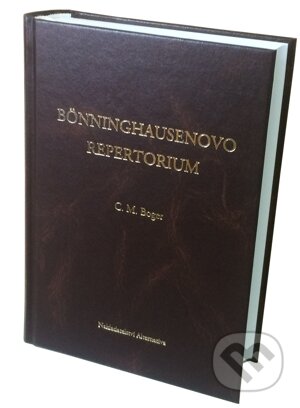 Kniha: Bönninghausenovo repertorium (C. M. Boger). Alternativa, 2015 Kniha: Bönninghausenovo repertorium (C. M. Boger). Alternativa, 2015
