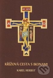Kniha: Křížová cesta s ikonami (Karel Herbst). Karmelitánské nakladatelství, 2011 Kniha: Křížová cesta s ikonami (Karel Herbst). Karmelitánské nakladatelství, 2011