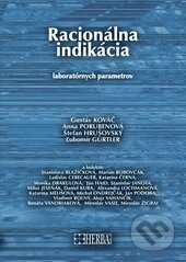 Kniha: Racionálna indikácia laboratórnych parametrov (Herba). Herba, 2015 Kniha: Racionálna indikácia laboratórnych parametrov (Herba). Herba, 2015
