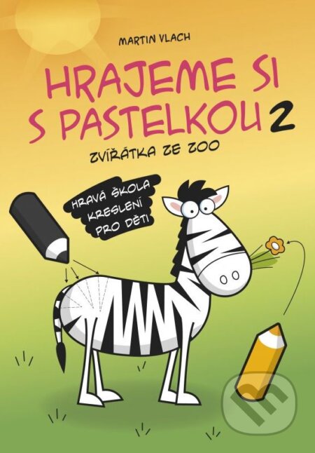 Kniha: Hrajeme si s pastelkou 2 (Martin Vlach). Edika, 2015 Kniha: Hrajeme si s pastelkou 2 (Martin Vlach). Edika, 2015