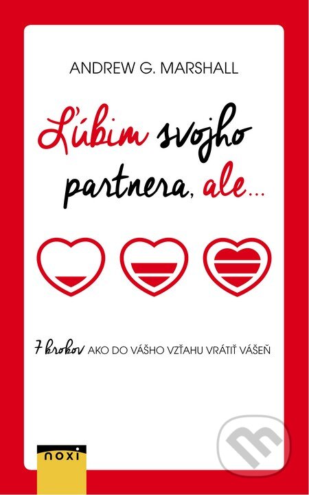 Kniha: Ľúbim svojho partnera, ale... (Andrew G. Marshall). NOXI, 2015 Kniha: Ľúbim svojho partnera, ale... (Andrew G. Marshall). NOXI, 2015