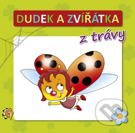 Kniha: Dudek a zvířátka z trávy (Radek Adamec). CPRESS, 2015 Kniha: Dudek a zvířátka z trávy (Radek Adamec). CPRESS, 2015