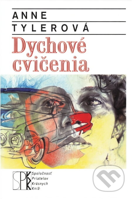 Kniha: Dychové cvičenia (Anne Tyler). , 1992 Kniha: Dychové cvičenia (Anne Tyler). , 1992