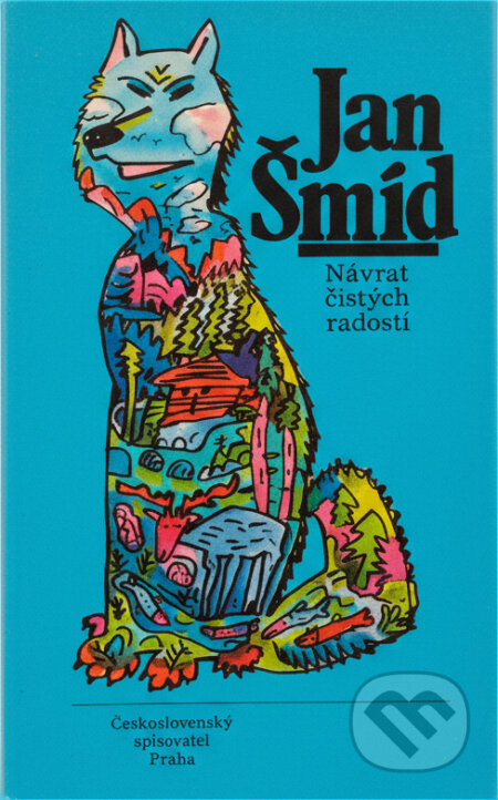 Kniha: Návrat čistých radostí (Jan Šmíd). Československý spisovatel, 1989 Kniha: Návrat čistých radostí (Jan Šmíd). Československý spisovatel, 1989