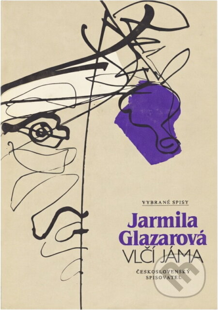 Kniha: Vlčí jáma (Jarmila Glazarová). Československý spisovatel, 1981 Kniha: Vlčí jáma (Jarmila Glazarová). Československý spisovatel, 1981