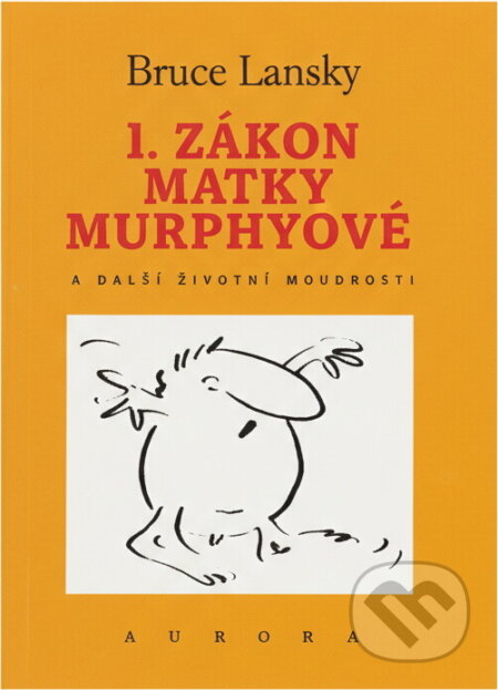 Kniha: 1. zákon matky Murphyové (Bruce Lansky). , 1993 Kniha: 1. zákon matky Murphyové (Bruce Lansky). , 1993