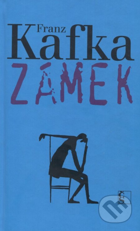 Kniha: Zámek (Franz Kafka). Československý spisovatel, 2009 Kniha: Zámek (Franz Kafka). Československý spisovatel, 2009