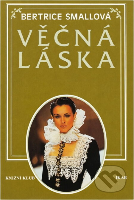 Kniha: Věčná láska (Bertrice Small). , 1996 Kniha: Věčná láska (Bertrice Small). , 1996