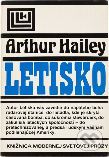 Kniha: Letisko (Arthur Hailey). Tatran, 1988 Kniha: Letisko (Arthur Hailey). Tatran, 1988