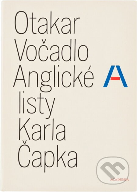 Kniha: Anglické listy Karla Čapka (Otakar Vočadlo). , 1975 Kniha: Anglické listy Karla Čapka (Otakar Vočadlo). , 1975