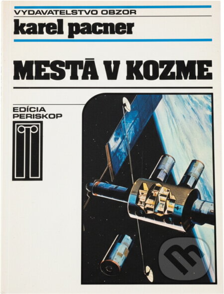 Kniha: Mestá v kozme (Karel Pacner). , 1989 Kniha: Mestá v kozme (Karel Pacner). , 1989