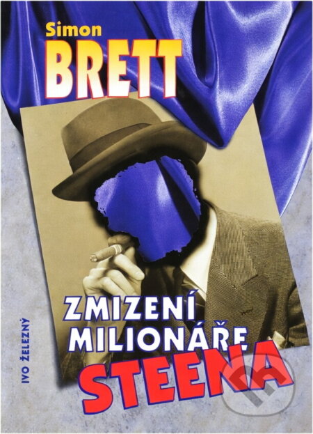 Kniha: Zmizení milionáře Steena (Simon Brett). , 1998 Kniha: Zmizení milionáře Steena (Simon Brett). , 1998