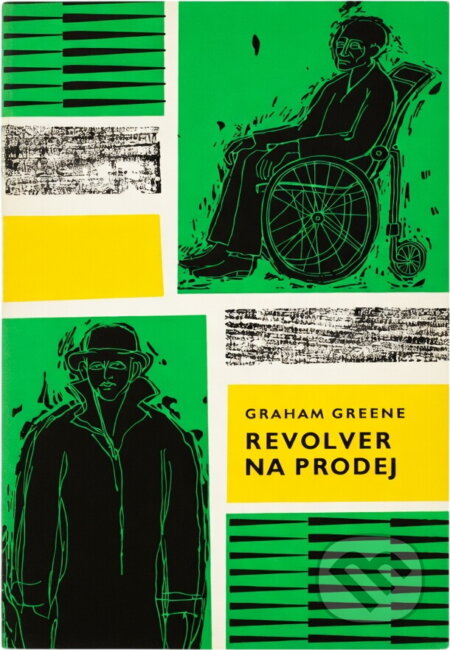 Kniha: Revolver na prodej (Graham Greene). , 1965 Kniha: Revolver na prodej (Graham Greene). , 1965