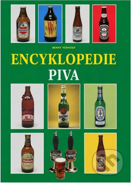 Kniha: Encyklopedie piva (Berry Verhoef). Rebo, 1998 Kniha: Encyklopedie piva (Berry Verhoef). Rebo, 1998