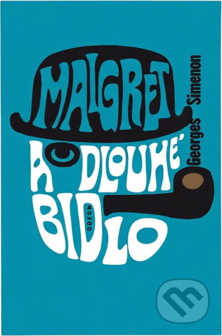 Kniha: Maigret a Dlouhé Bidlo (Georges Simenon). Odeon, 1973 Kniha: Maigret a Dlouhé Bidlo (Georges Simenon). Odeon, 1973