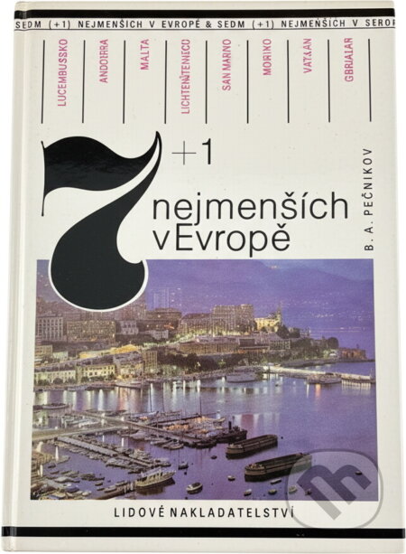 Kniha: 7 + 1 nejmenších v Evropě (Borislav Aleksejevič Pečnikov). , 1989 Kniha: 7 + 1 nejmenších v Evropě (Borislav Aleksejevič Pečnikov). , 1989