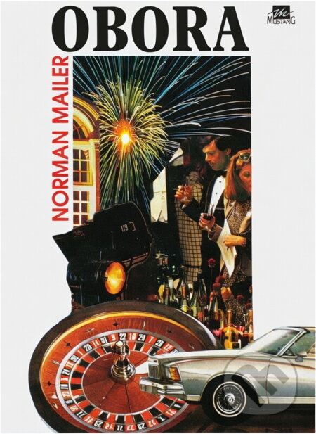 Kniha: Obora (Norman Mailer). , 1996 Kniha: Obora (Norman Mailer). , 1996