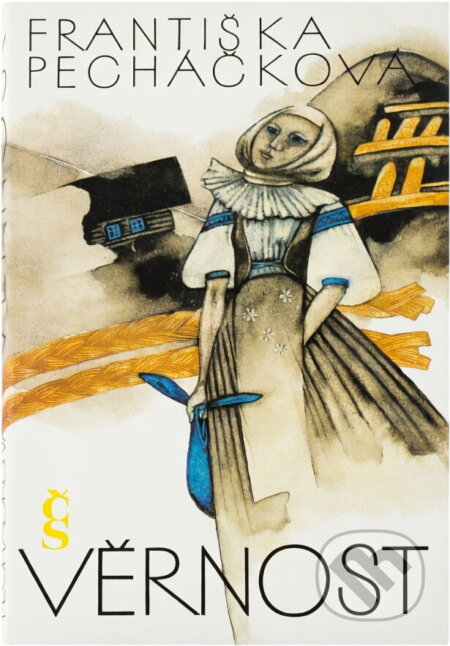 Kniha: Věrnost (Františka Pecháčková). Československý spisovatel, 1984 Kniha: Věrnost (Františka Pecháčková). Československý spisovatel, 1984