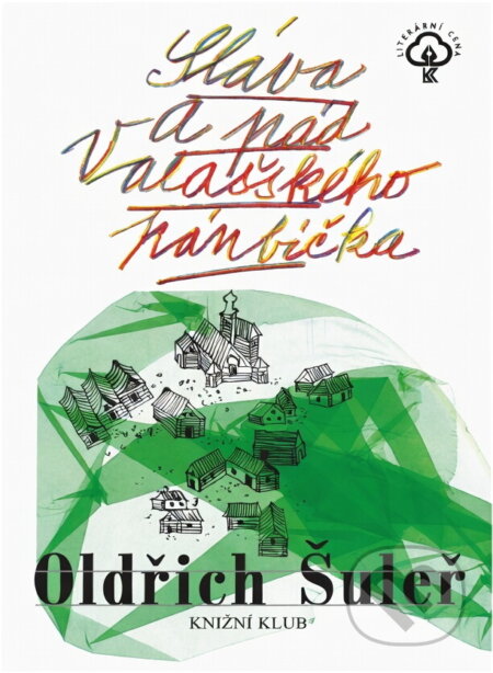 Kniha: Sláva a pád Valašského pánbíčka (Oldřich Šuleř). , 1998 Kniha: Sláva a pád Valašského pánbíčka (Oldřich Šuleř). , 1998