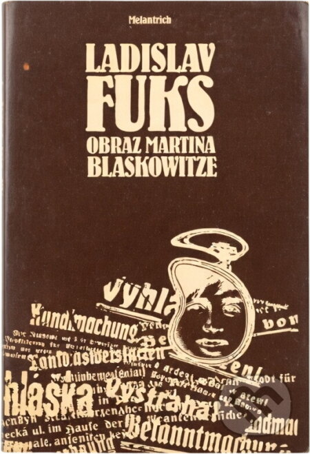 Kniha: Obraz Martina Blaskowitze (Ladislav Fuks). Melantrich, 1985 Kniha: Obraz Martina Blaskowitze (Ladislav Fuks). Melantrich, 1985