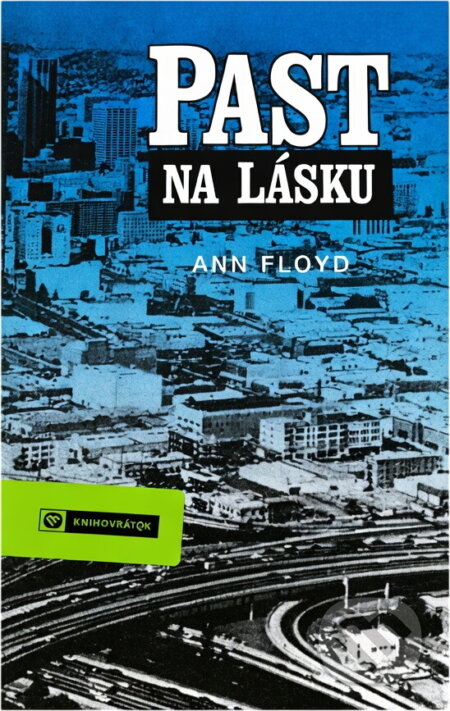Kniha: Past na lásku (Ann Floyd). IRIS, 1995 Kniha: Past na lásku (Ann Floyd). IRIS, 1995