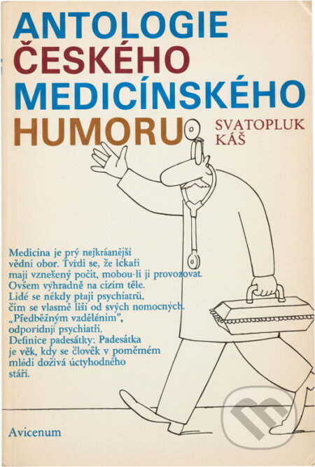 Kniha: Antologie českého medicínského humoru (Svatopluk Káš). , 1988 Kniha: Antologie českého medicínského humoru (Svatopluk Káš). , 1988