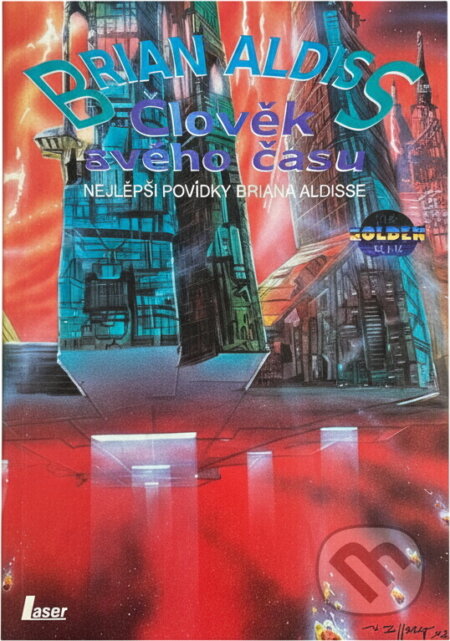 Kniha: Člověk svého času (Brian W. Aldiss). , 1993 Kniha: Člověk svého času (Brian W. Aldiss). , 1993