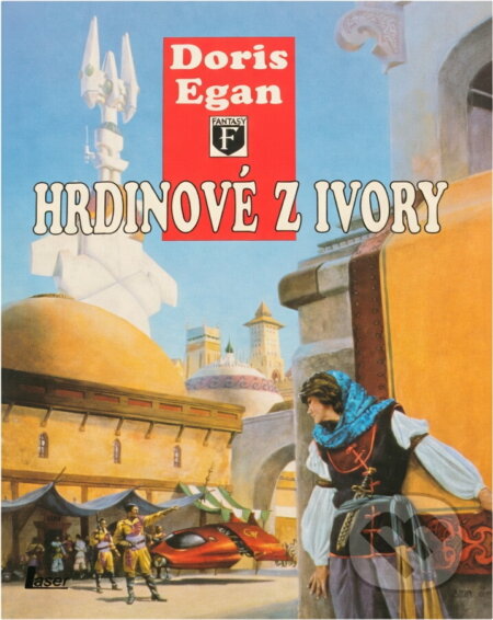 Kniha: Hrdinové z Ivory (Doris Egan). , 1995 Kniha: Hrdinové z Ivory (Doris Egan). , 1995