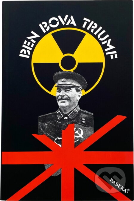 Kniha: Triumf (Ben Bova). Paseka, 1994 Kniha: Triumf (Ben Bova). Paseka, 1994
