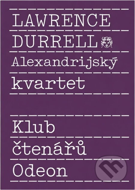 Kniha: Alexandrijský kvartet (Lawrence Durrell). Odeon, 1989 Kniha: Alexandrijský kvartet (Lawrence Durrell). Odeon, 1989