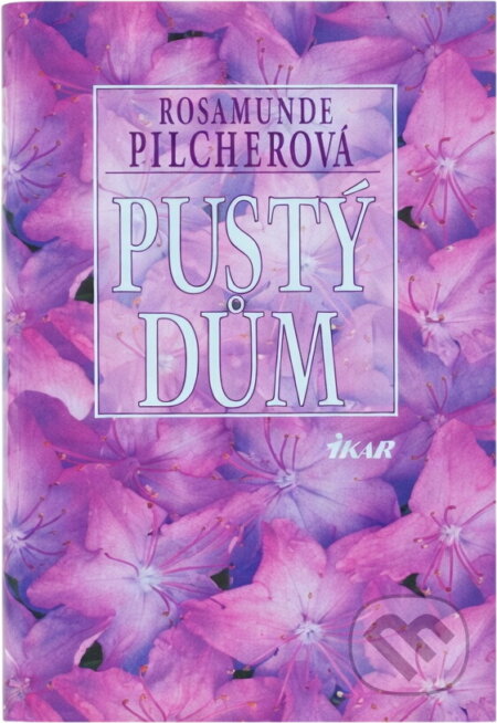 Kniha: Pustý dům (Rosamunde Pilcher). , 1996 Kniha: Pustý dům (Rosamunde Pilcher). , 1996