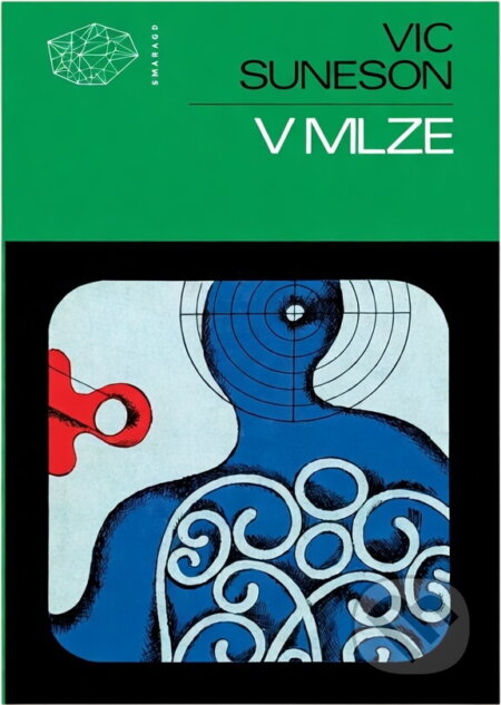 Kniha: V mlze (Vic Suneson). , 1982 Kniha: V mlze (Vic Suneson). , 1982