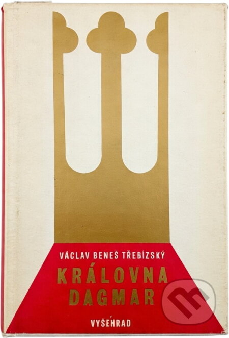 Kniha: Královna Dagmar (Václav Beneš Třebízský). Knižní klub, 1994 Kniha: Královna Dagmar (Václav Beneš Třebízský). Knižní klub, 1994