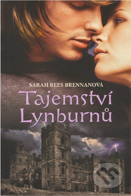 Kniha: Tajemství Lynburnů (Sarah Rees Brennan). , 2013 Kniha: Tajemství Lynburnů (Sarah Rees Brennan). , 2013