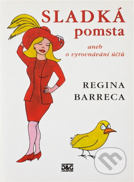 Kniha: Sladká pomsta, aneb, O vyrovnávání účtů (Regina Barreca). , 1997 Kniha: Sladká pomsta, aneb, O vyrovnávání účtů (Regina Barreca). , 1997