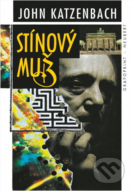 Kniha: Stínový muž (John Katzenbach). , 1997 Kniha: Stínový muž (John Katzenbach). , 1997