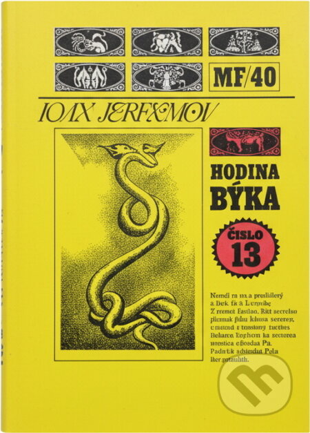 Kniha: Hodina Býka (Ivan Antonovič Jefremov). , 1987 Kniha: Hodina Býka (Ivan Antonovič Jefremov). , 1987
