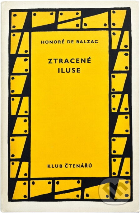 Kniha: Ztracené iluse (Honoré de Balzac). , 1958 Kniha: Ztracené iluse (Honoré de Balzac). , 1958