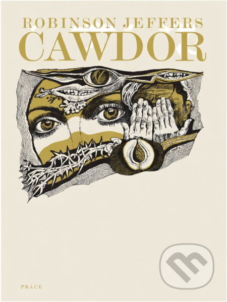 Kniha: Cawdor (Robinson Jeffers). Práce, 1979 Kniha: Cawdor (Robinson Jeffers). Práce, 1979