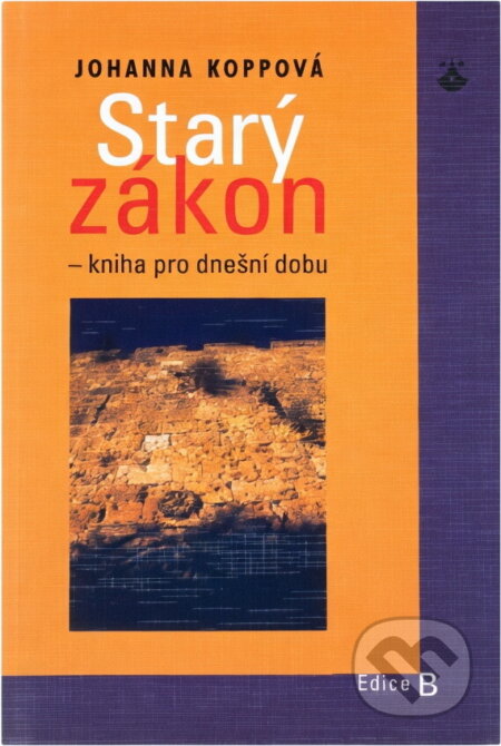 Kniha: Starý zákon - kniha pro dnešní dobu : cesty k dějepisným knihám Izraele (Johanna Kopp). Karmelitánské nakladatelství, 2003 Kniha: Starý zákon - kniha pro dnešní dobu : cesty k dějepisným knihám Izraele (Johanna Kopp). Karmelitánské nakladatelství, 2003