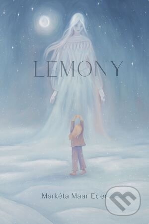 Kniha: Lemony (Markéta Maar Eder). First Class Publishing, 2025 Kniha: Lemony (Markéta Maar Eder). First Class Publishing, 2025