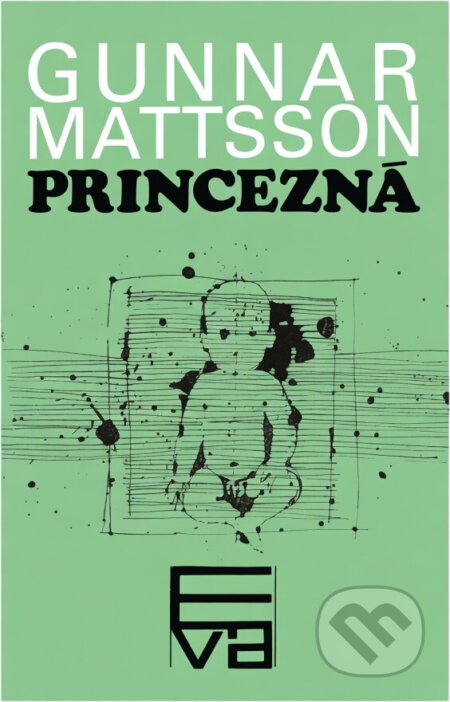 Kniha: Princezná (Gunnar Mattsson). Smena, 1973 Kniha: Princezná (Gunnar Mattsson). Smena, 1973