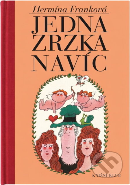 Kniha: Jedna zrzka navíc (Hermína Franková). Knižní klub, 2009 Kniha: Jedna zrzka navíc (Hermína Franková). Knižní klub, 2009