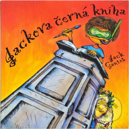 Kniha: Jackova černá kniha (Jack Gantos). , 1999 Kniha: Jackova černá kniha (Jack Gantos). , 1999