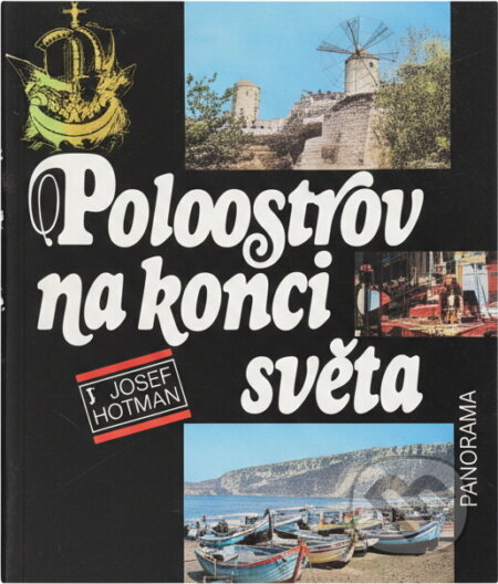 Kniha: Poloostrov na konci světa (Josef Hotmar). , 1989 Kniha: Poloostrov na konci světa (Josef Hotmar). , 1989