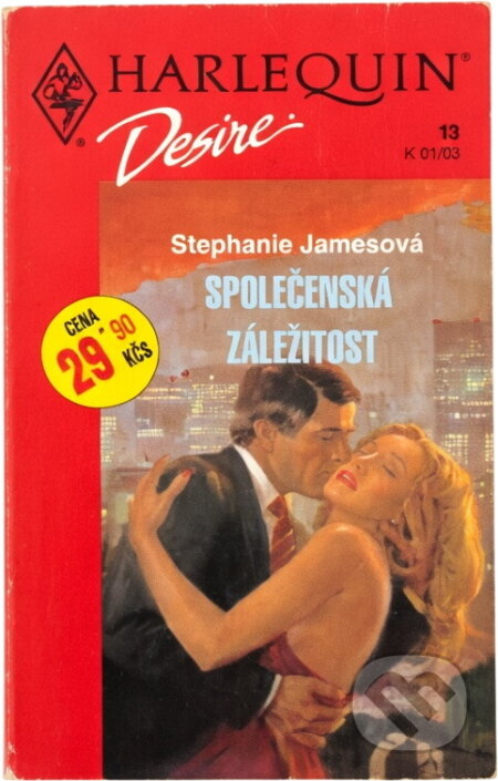 Kniha: Společenská záležitost (Stephanie James). Harlequin, 1992 Kniha: Společenská záležitost (Stephanie James). Harlequin, 1992