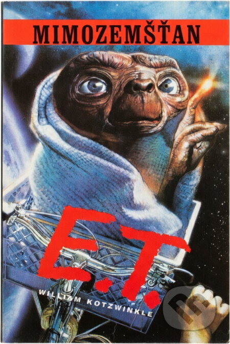Kniha: E. T. mimozemšťan (William Kotzwinkle). , 1991 Kniha: E. T. mimozemšťan (William Kotzwinkle). , 1991