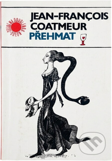 Kniha: Přehmat (Jean-François Coatmeur). Odeon, 1989 Kniha: Přehmat (Jean-François Coatmeur). Odeon, 1989